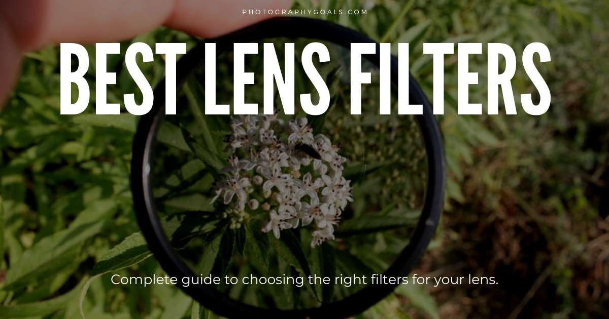 Best Lens Filters in 2023