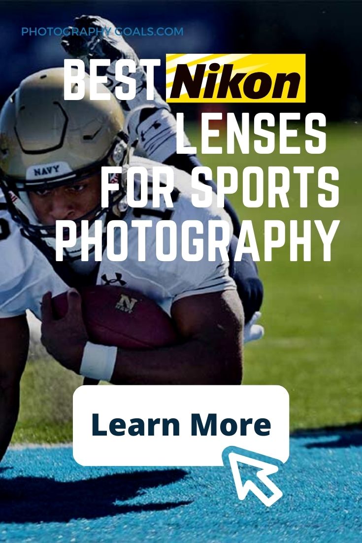 9 Best Nikon Lens For Sports Photography in 2024 (...and 3 to avoid)